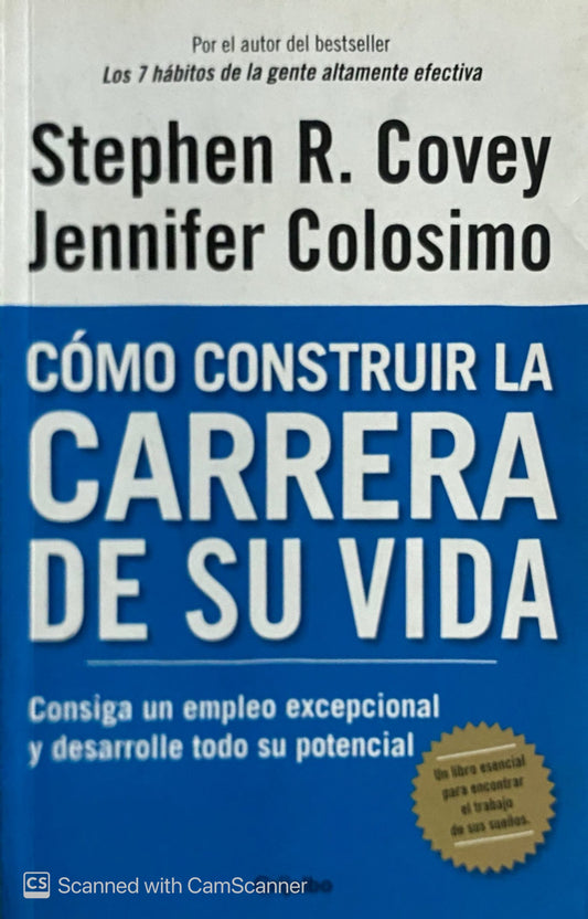 Como construir la carrera de su vida | Stephen R.Covey