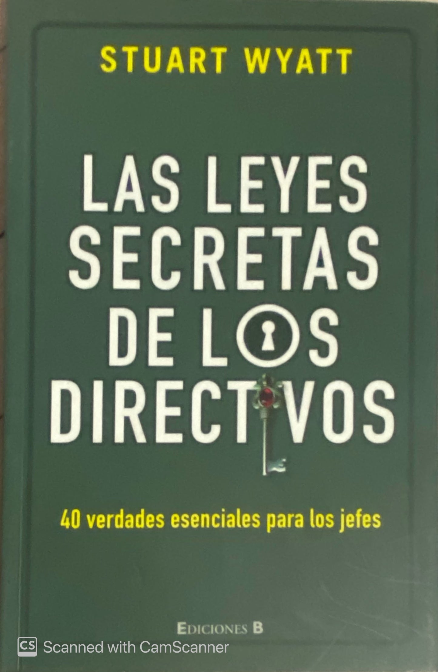 Las leyes secretas de los directivos | Stuart Wyatt