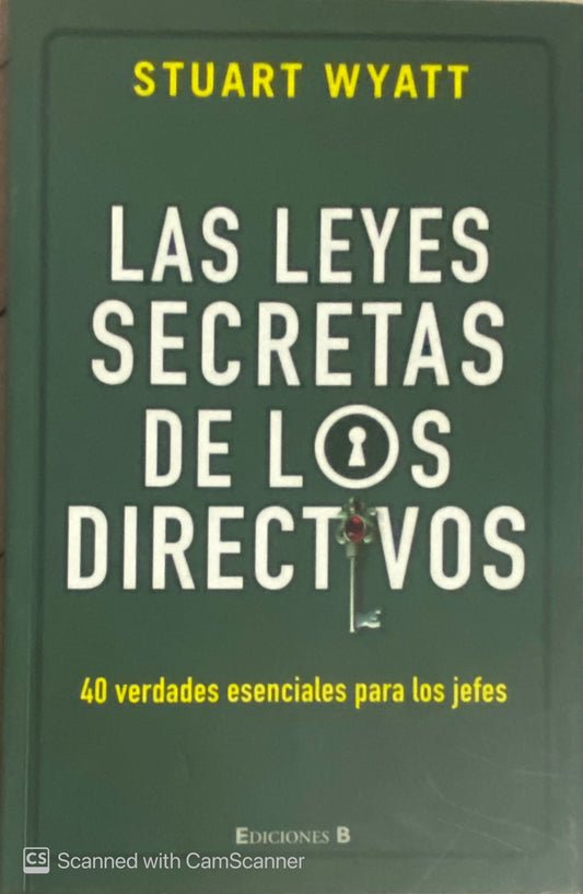 Las leyes secretas de los directivos | Stuart Wyatt