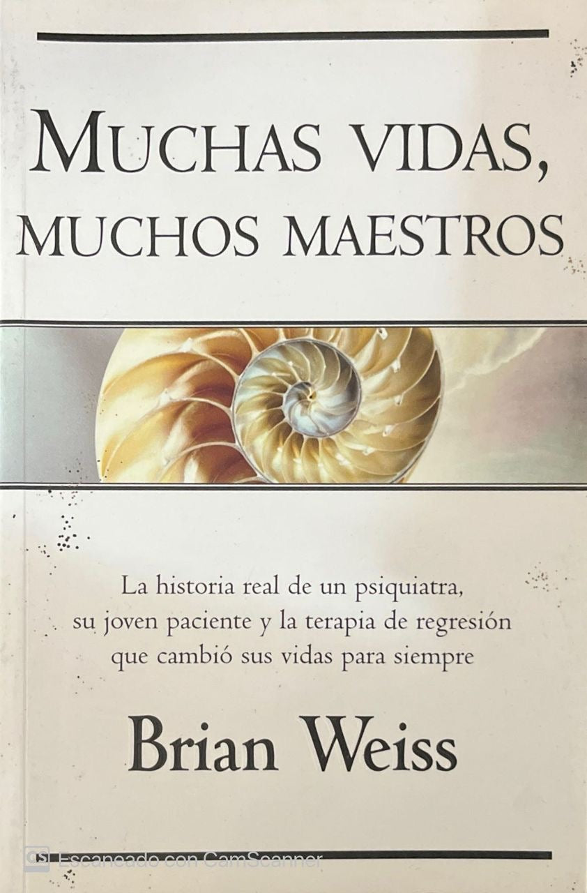 Muchas vidas muchos maestros | Brian Weiss