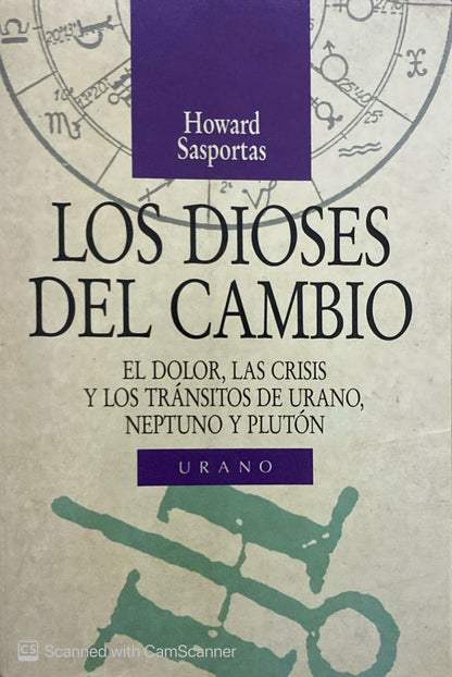 Los dioses del cambio | Howard Sasportas