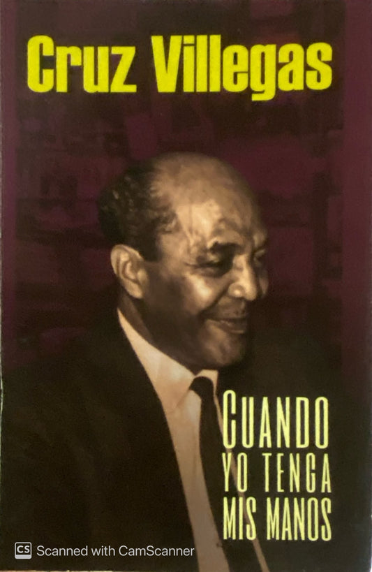 Cuando yo tengas mis manos | Cruz Villegas