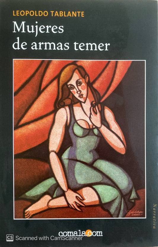 Mujeres de armas temer | Leopoldo Tablante