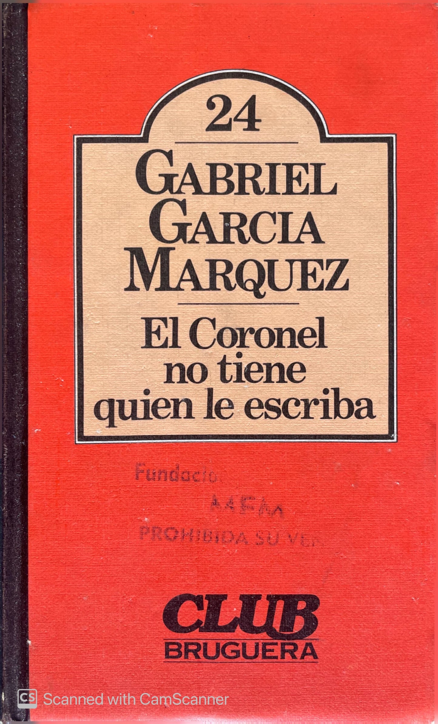 El Coronel no tiene quien le escriba | Gabriel García Marquez
