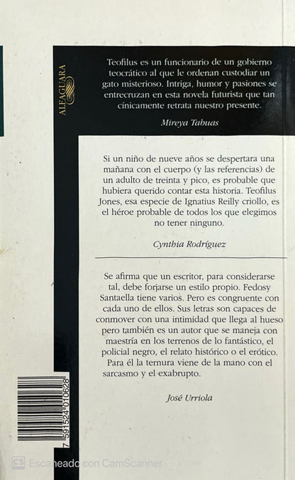 Las peripecias inéditas de teofilus Jones | Fedosy Santaella