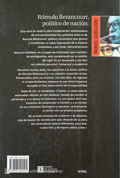 Rómulo Betancourt, político de nación | Manuel Caballero