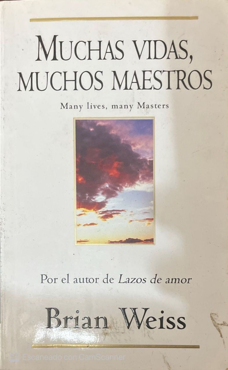 Muchas vidas muchos maestros | Brian Weiss