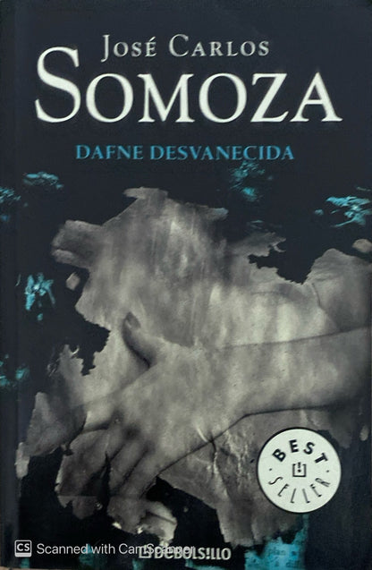 Dafne Desvanecida | José Carlos Somoza