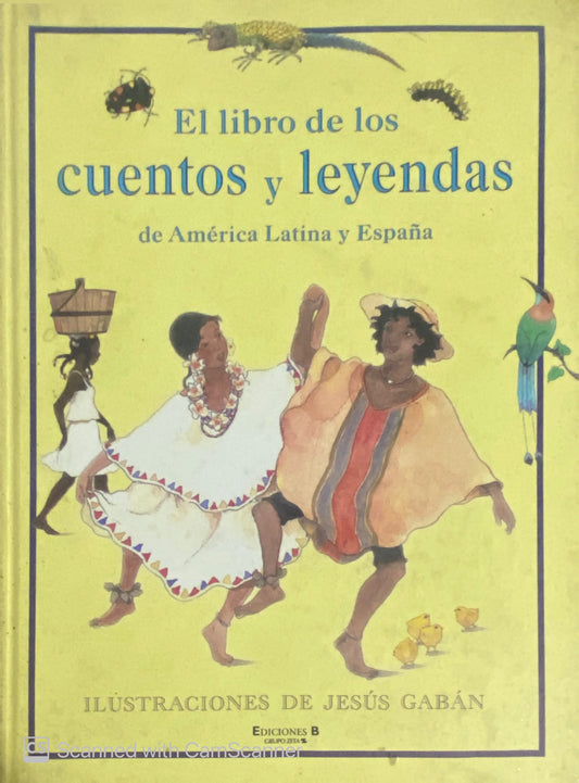 El libros de los cuentos y leyendas de américa latina y españa