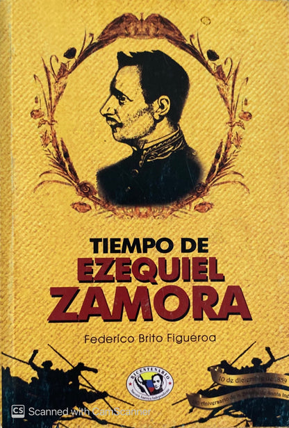 Tiempo de Ezequiel Zamora | Federico Brito Figueroa