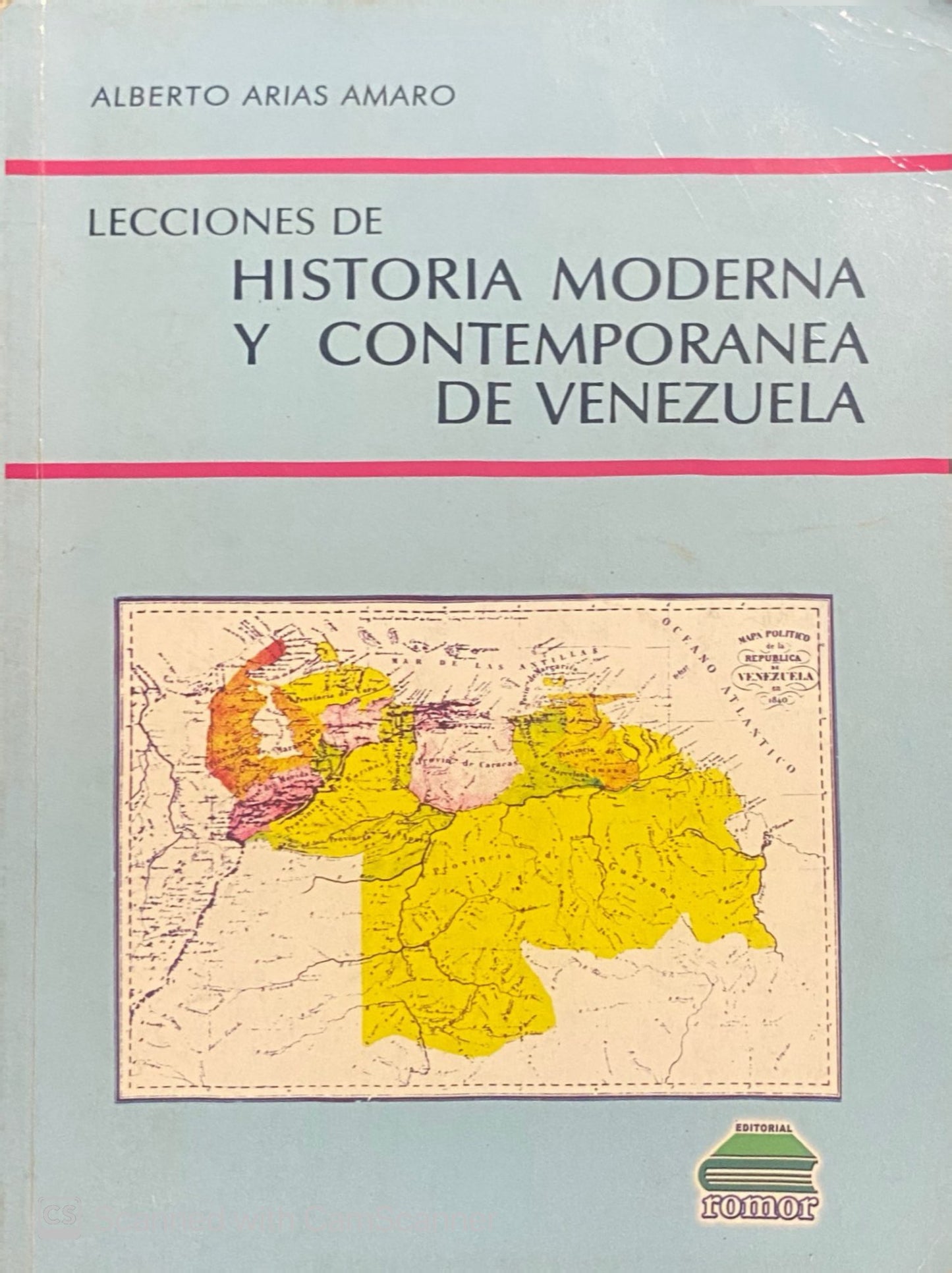 Lecciones de Historia Moderna y Contemporánea de Venezuela