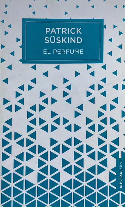 El perfume | Patrick Suskind