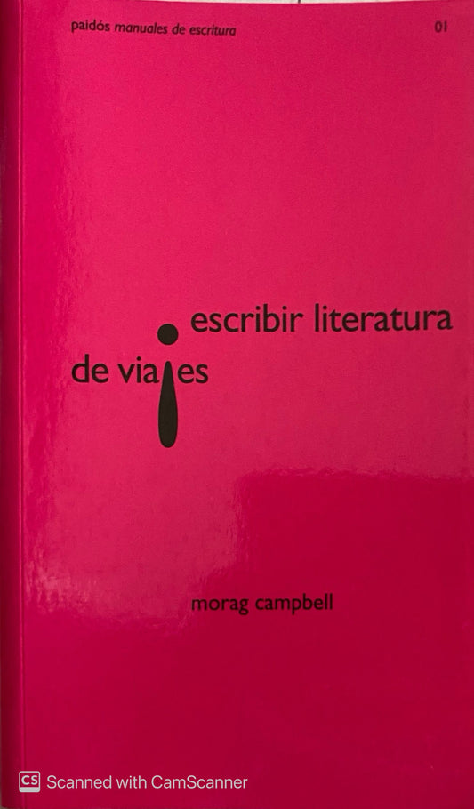 Escribir literatura de viajes | Morag Campbell