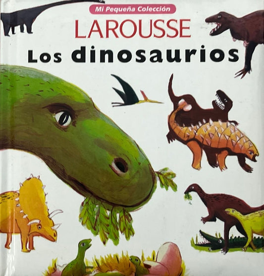 Los dinosaurios LAROUSSE
