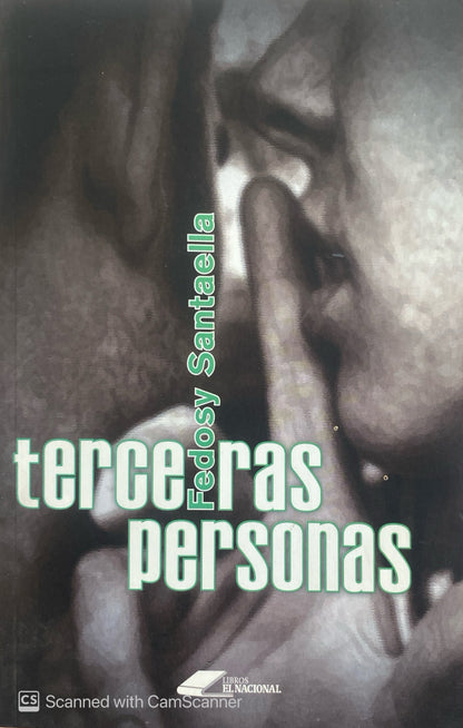 Terceras personas | Fedosy Santaella