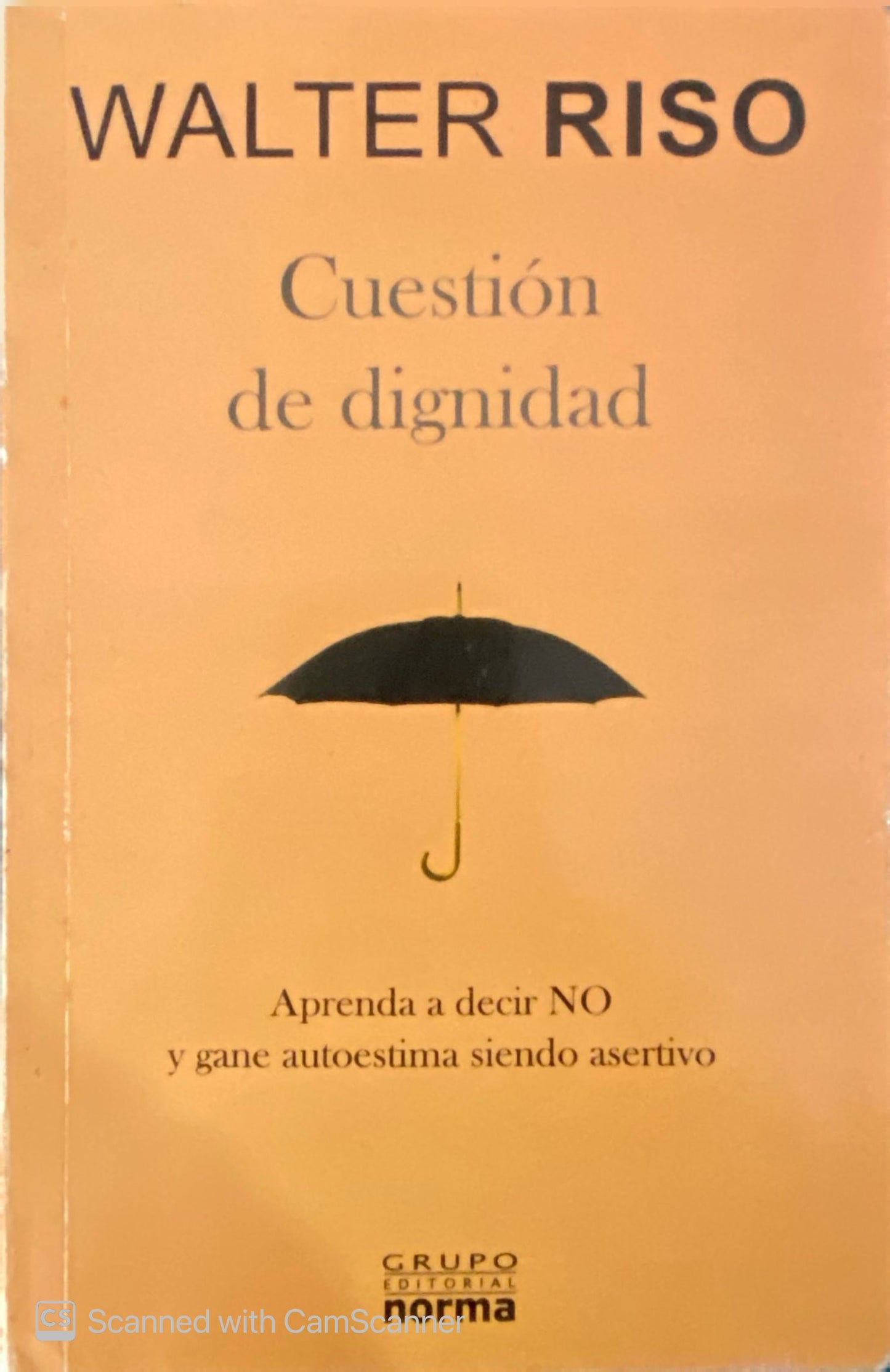 Cuestión de dignidad | Walter Riso