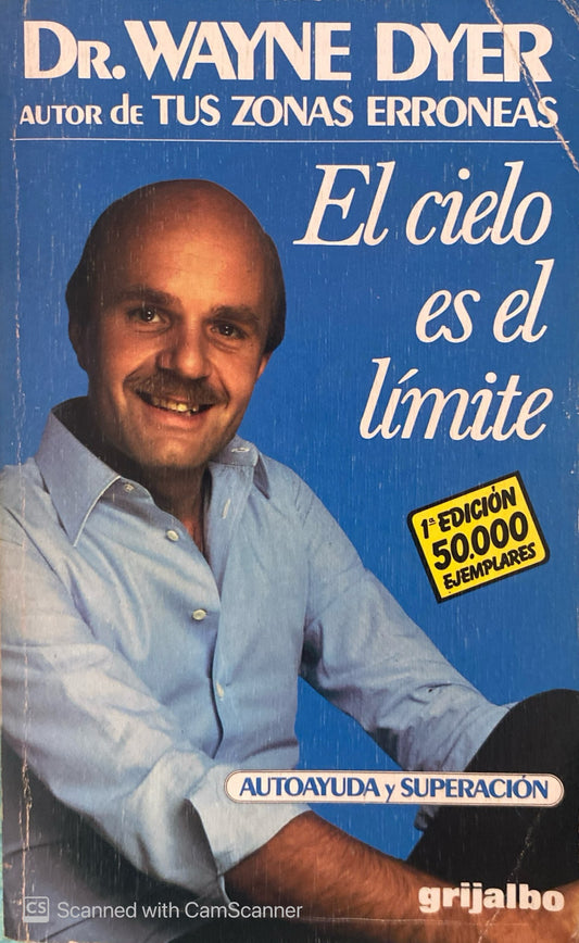 El cielo es el límite | Dr. Wayne W. Dyer