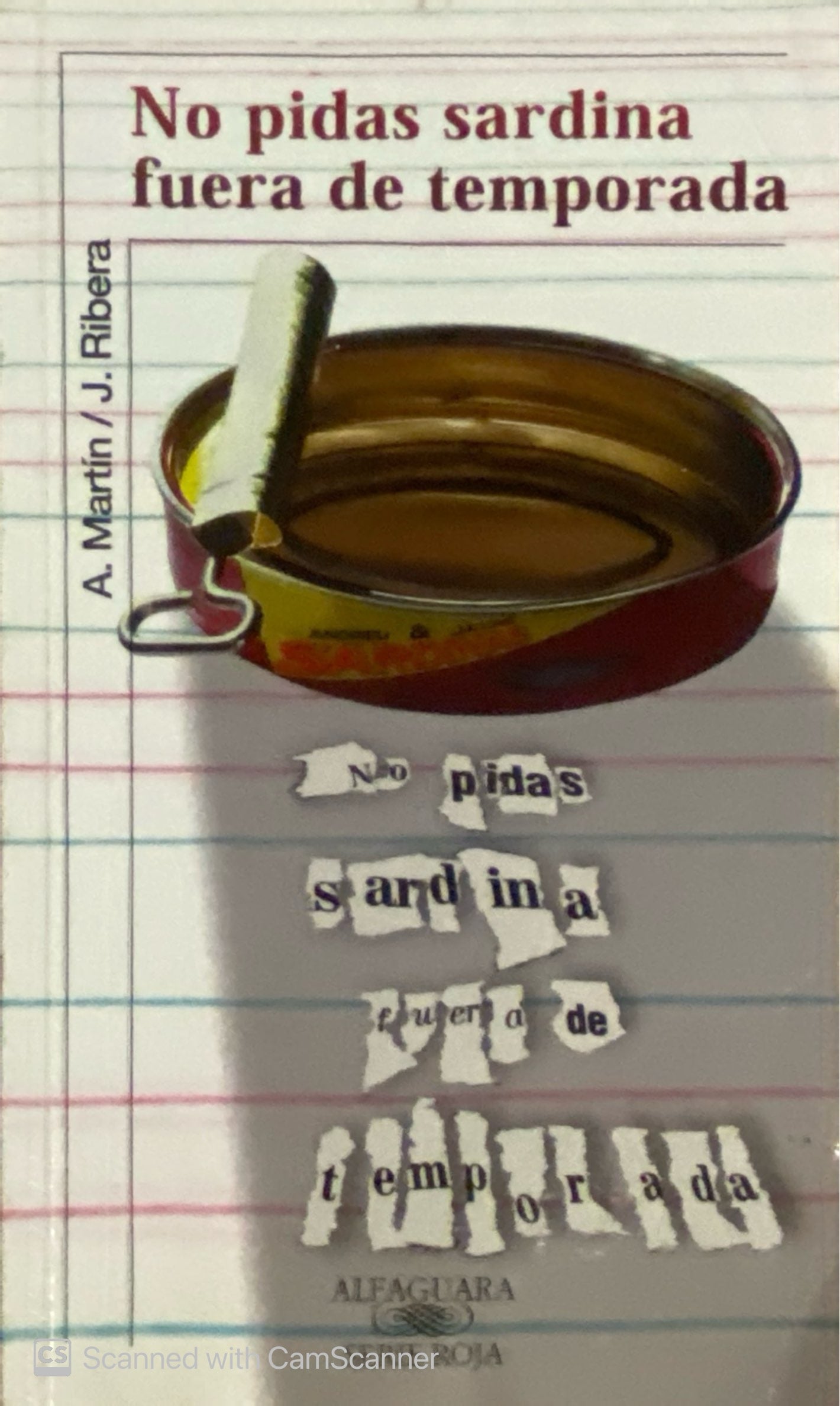 No pidas sardina fuera de temporada | A.Martin
