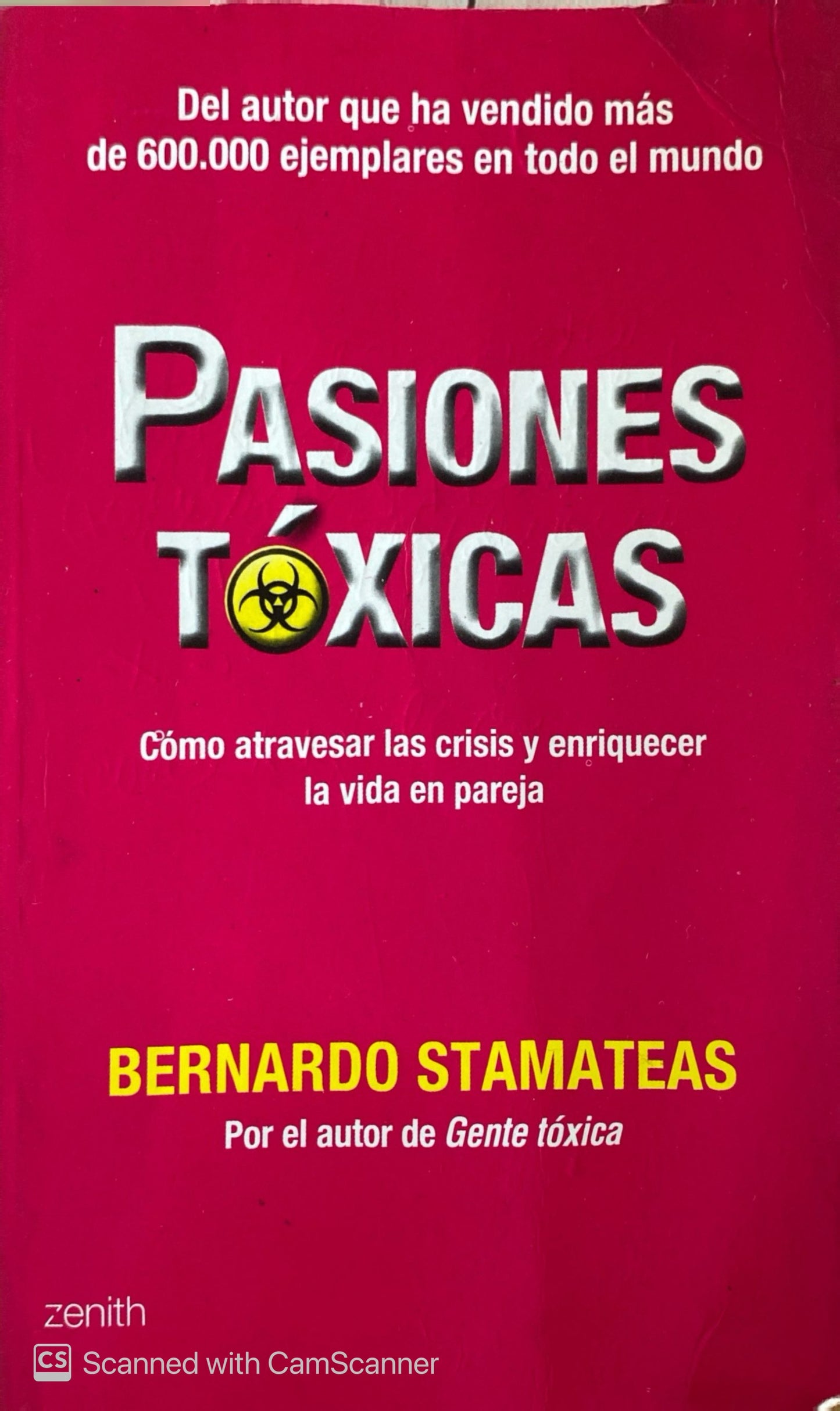 Pasiones tóxicas | Bernardo Stamateas