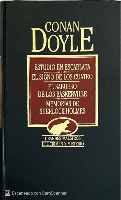 Estudio en escarlata , el signo de los cuatro, el sabueso de los baskerville y memorias de Sherlock Holmes | Conan Doyle