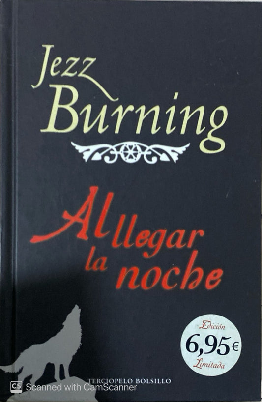 Al llegar la noche | Jezz Burning