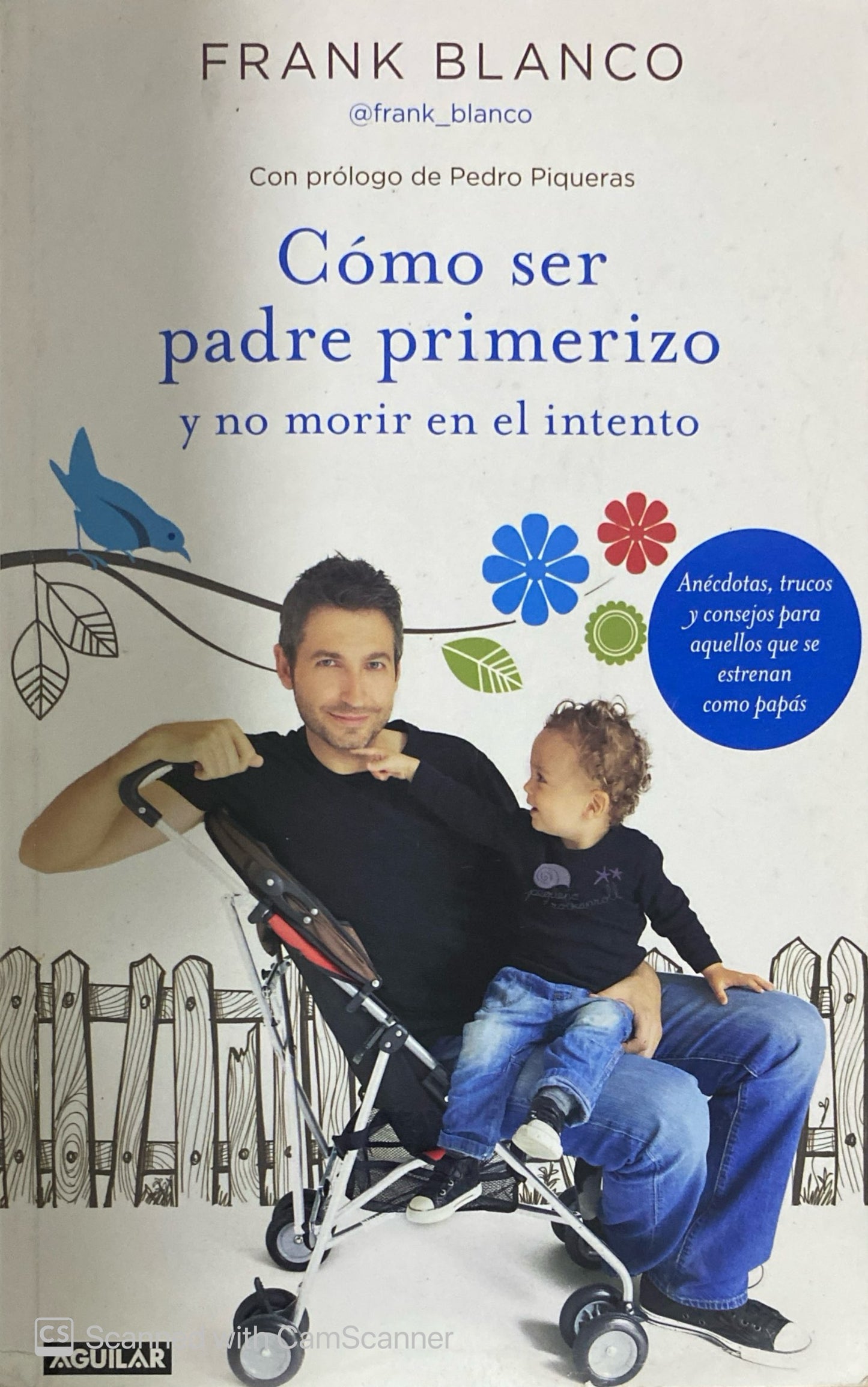 Como ser padre primerizo | Frank Blanco