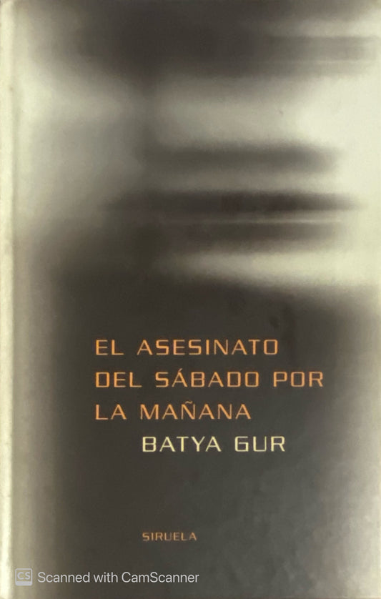El asesinato del sábado por la mañana | Batya Gur