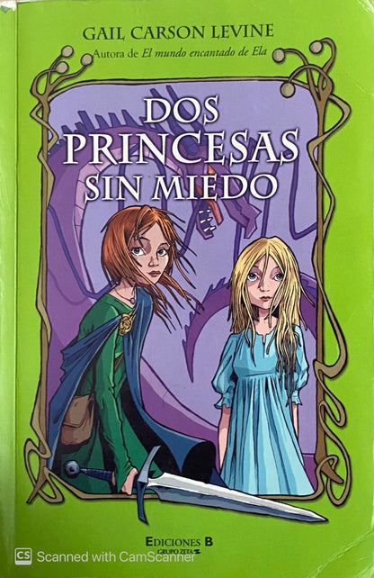 Dos princesas sin miedo | Gail Carson Levine