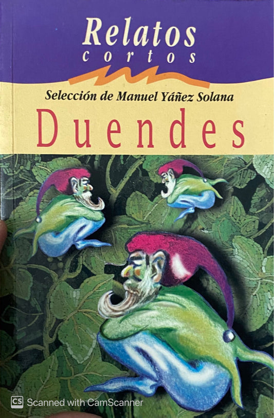 Relatos cortos duendes | Manuel Yañez Solana
