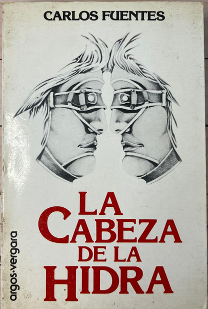 La cabeza de la Hidra | Carlos Fuentes