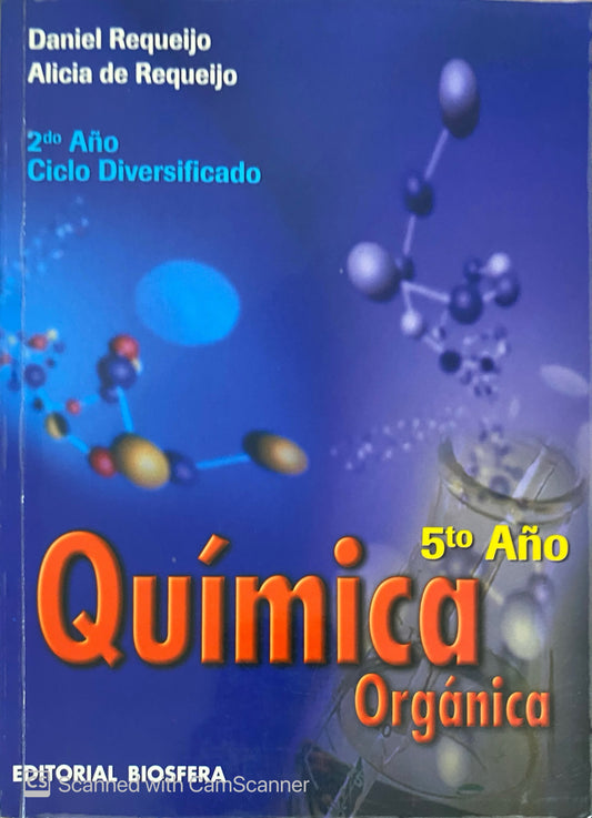 Química Orgánica 5to Año Editorial Biosfera