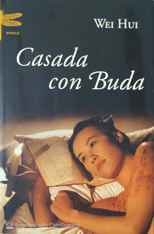 Casada con buda | Wei Hui