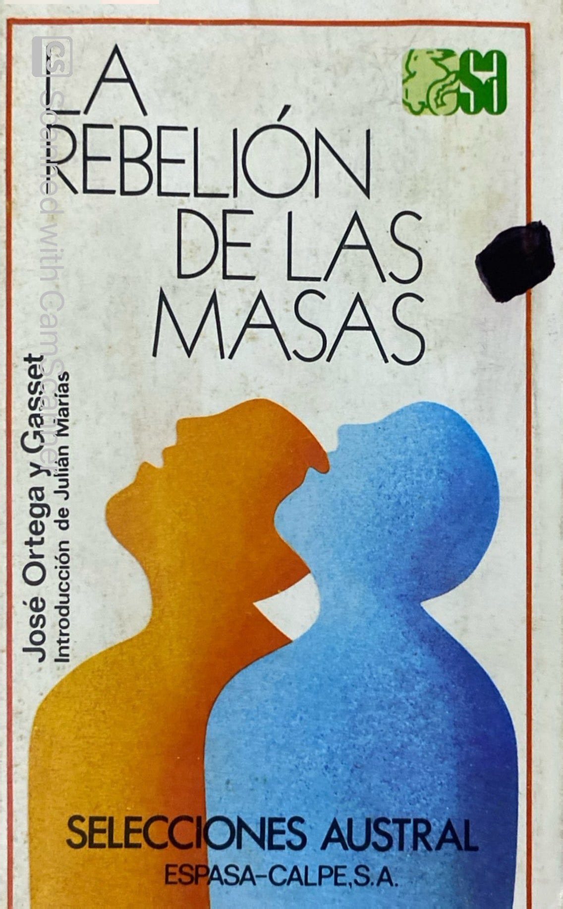 La rebelion de las masas | José Ortega y Gasset
