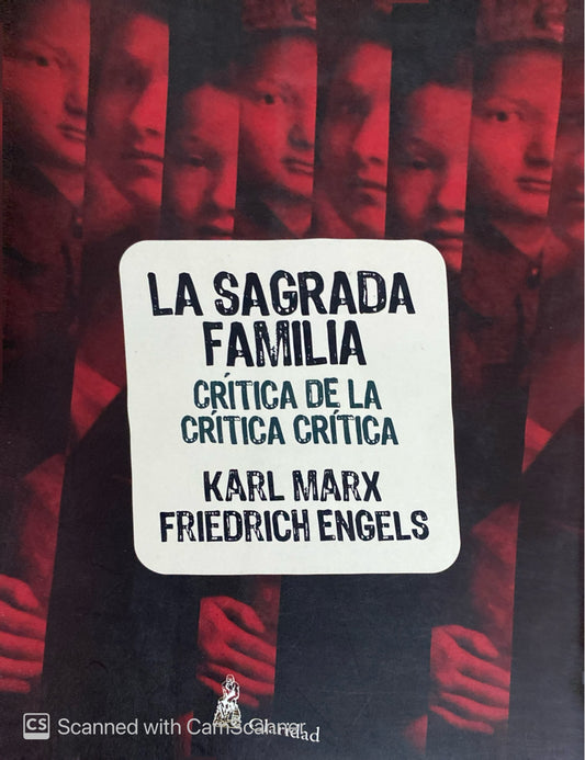 La sagrada familia | Karl Marx- Friedrich Engels
