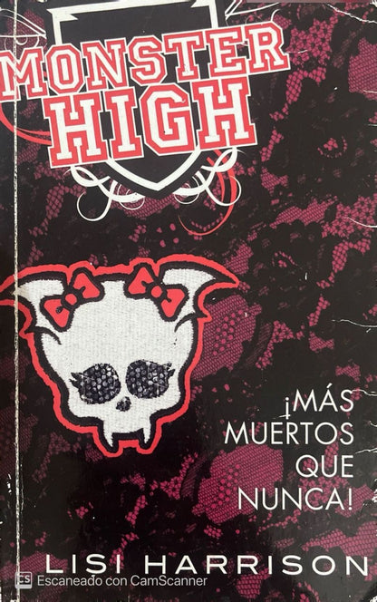 Monster High: Más muertos que nunca! | Lisa Harrison