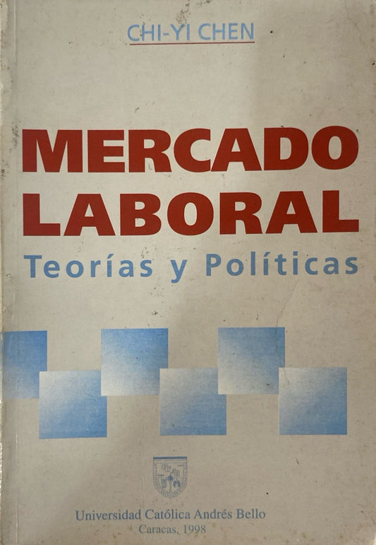 Mercado laboral teorías y políticas | Chi yi chen