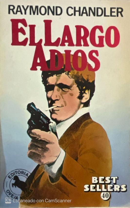 El largo adios |Raymond Chandler