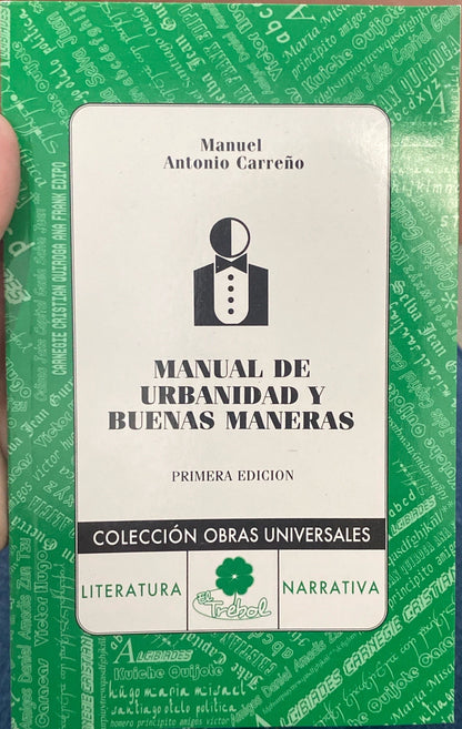 Manual de urbanidad y buenas maneras | Manuel Antonio Carreño