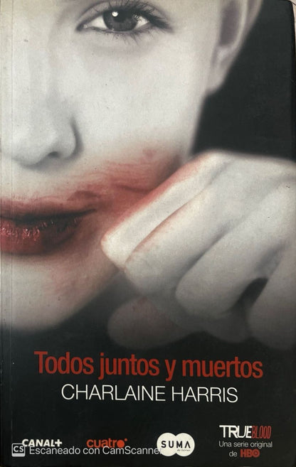 Todos juntos y muertos | Charlaine Harris