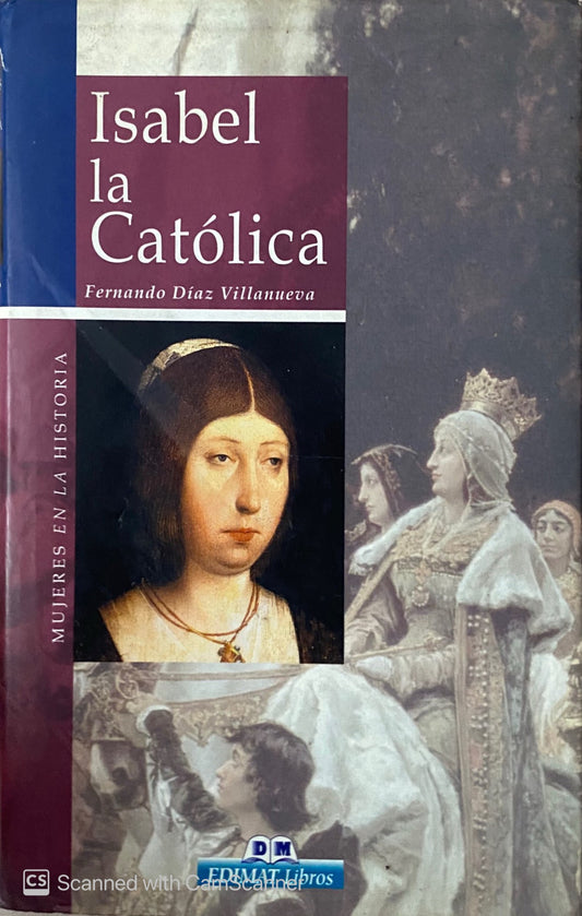 Isabel La Católica | Fernando Díaz Villanueva