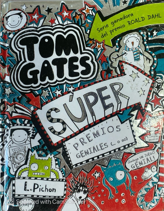 Tom Gates: Súper premios geniales o no | Liz Pichon