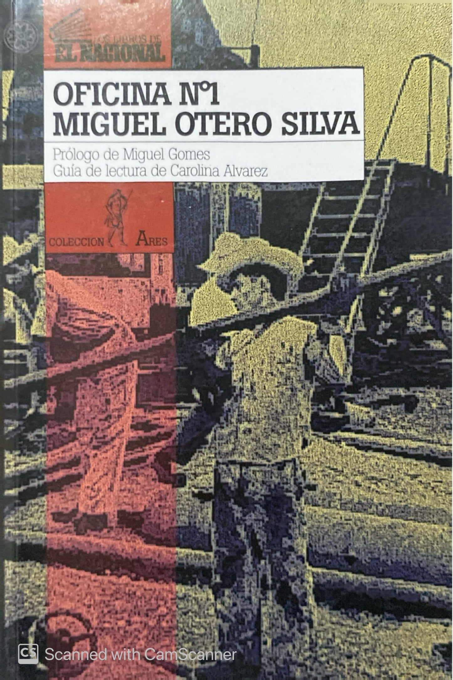 Oficina número uno | Miguel Otero Silva