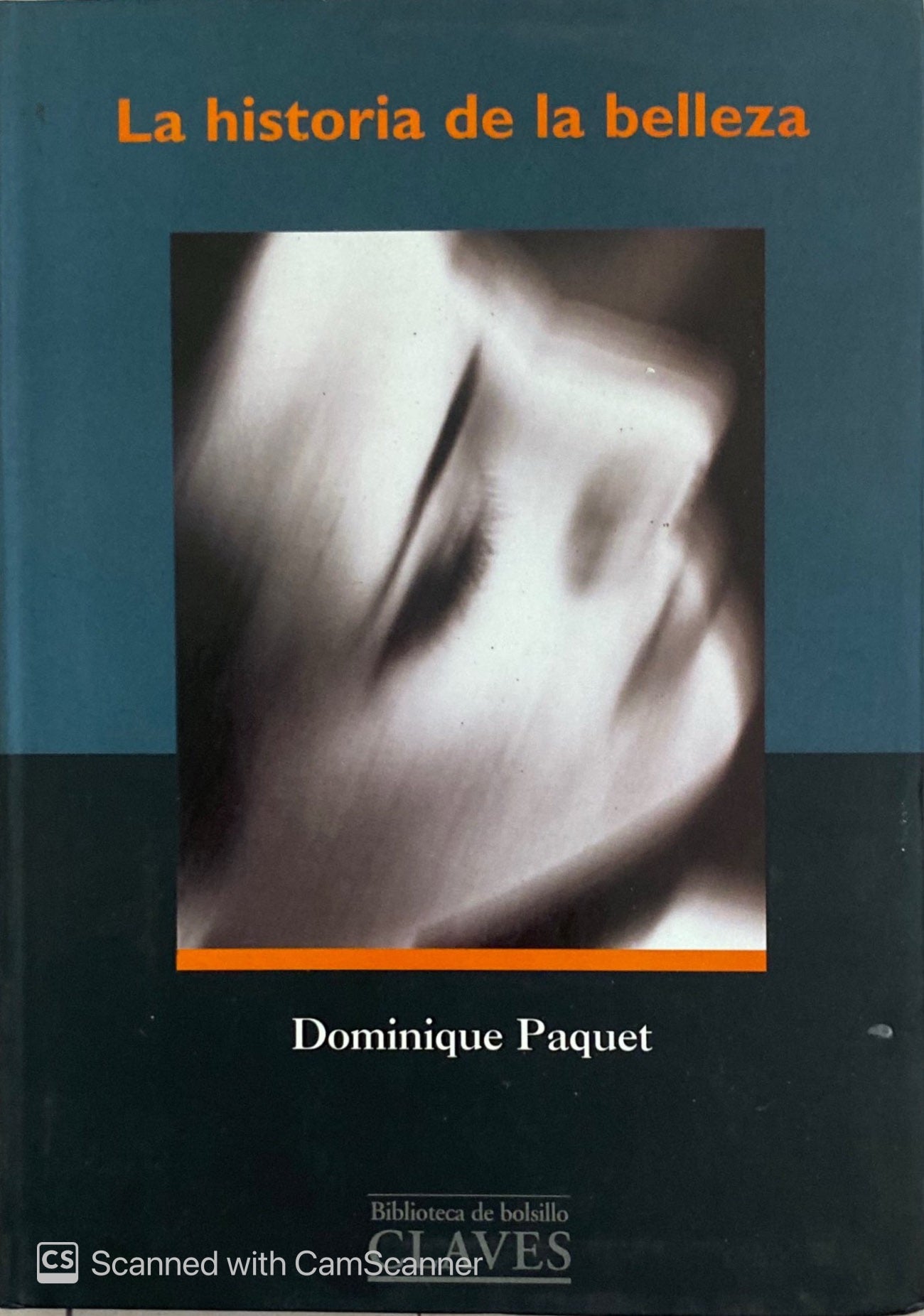 La historia de la belleza | Dominique Paquet