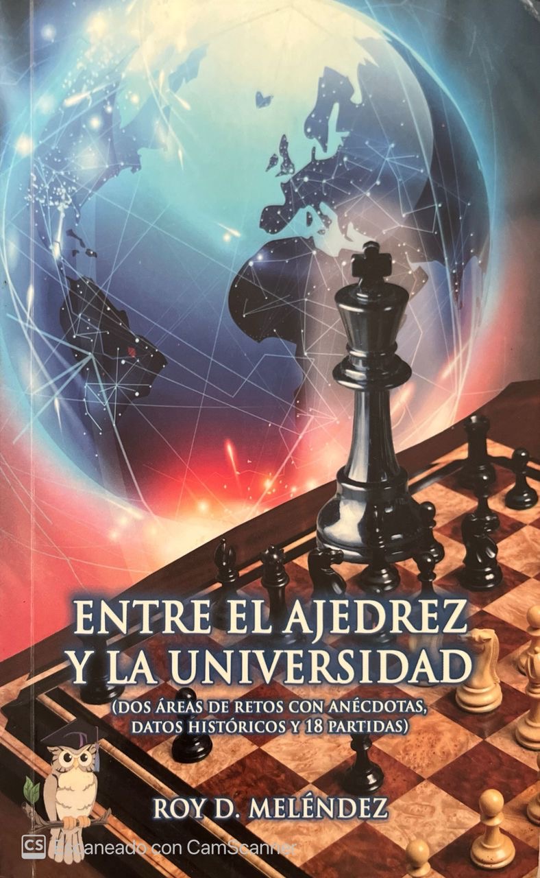 Entre el ajedres y la universidad | Roy D. Meléndez