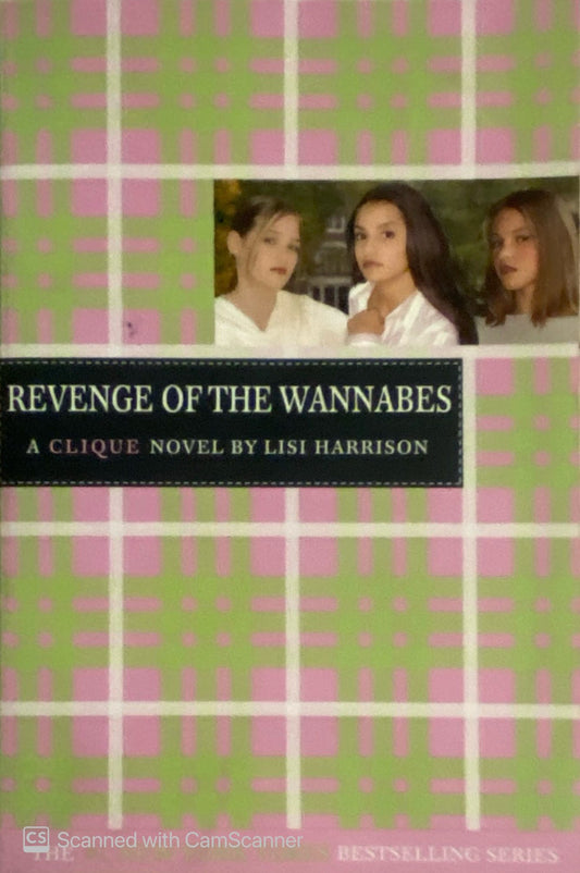 Clique Novel: Revenge of the Wannabes | Lisi Harrison