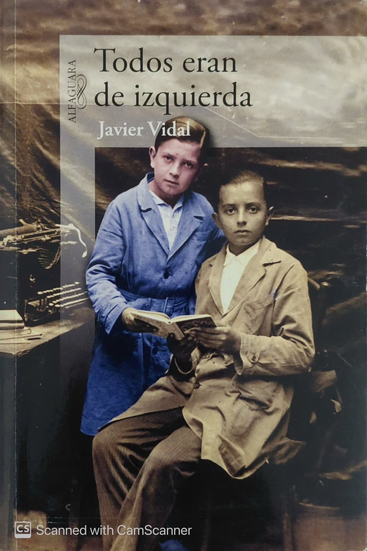 Todos eran de izquierda | Javier Vidal