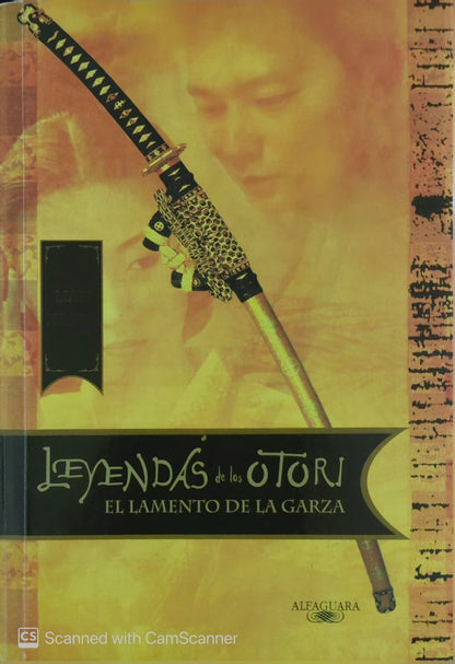 Leyendas de los otori, el lamento de la garza| Lian Hearn