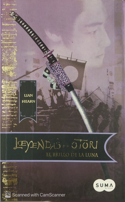 Leyendas de los otori, el brillo de la luna | Lian Hearn