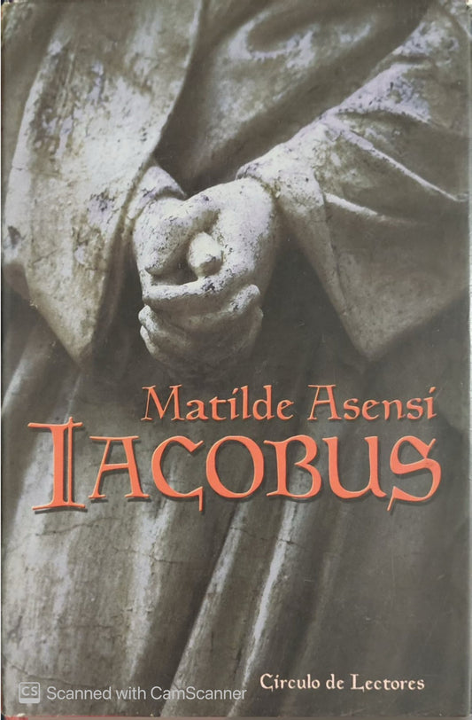 Iacobus | Matilde Asensi