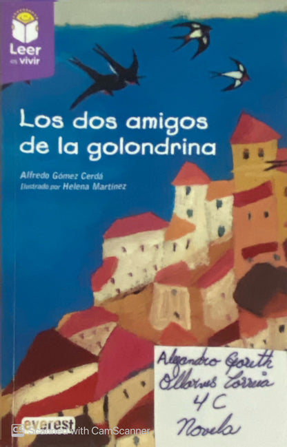 Los dos amigos de la golondrina | Alfredo Gomez
